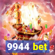 9944 bet